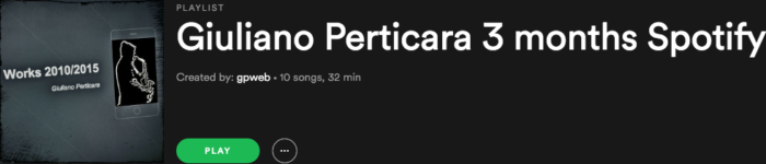 statistiche musica #4 - Giuliano Perticara 3 months on #Spotify